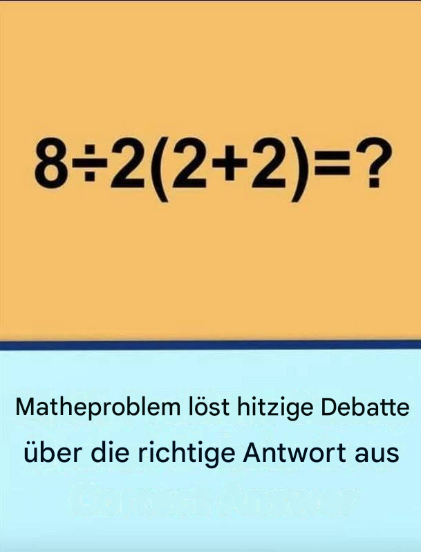 Matheproblem sorgt für heftige Kontroverse, da die Lösungsvorschläge auseinandergehen  Siehe den ersten Kommentar