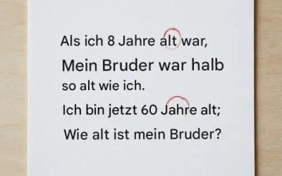 Wie alt ist mein Bruder?