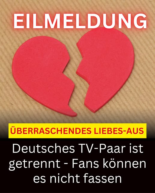 Plötzliches Ehe-Aus: Deutsches TV-Paar ist getrennt