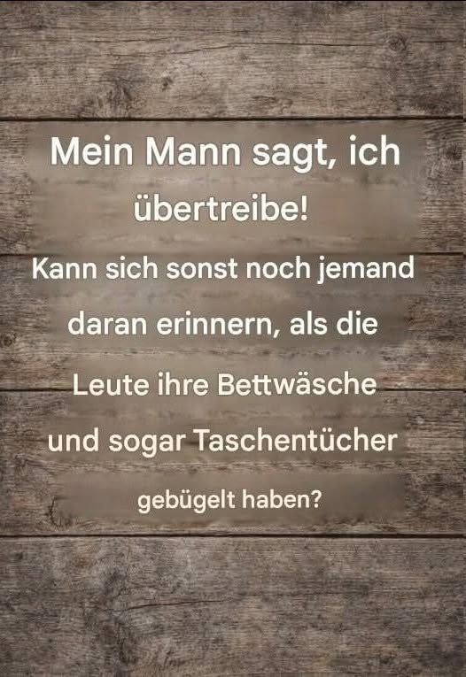 Niemand bügelt mehr die Bettwäsche