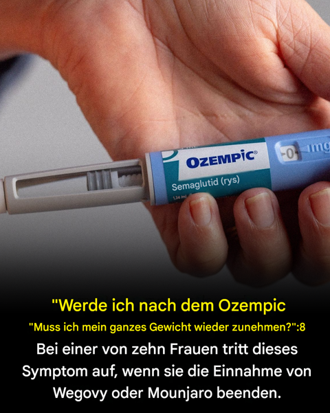 „Werde ich nach der Einnahme von Ozempic wieder mein gesamtes Gewicht zunehmen?“: 8 von 10 Frauen erleben dieses Symptom, wenn sie die Einnahme von Wegovy oder Mounjaro beenden.
