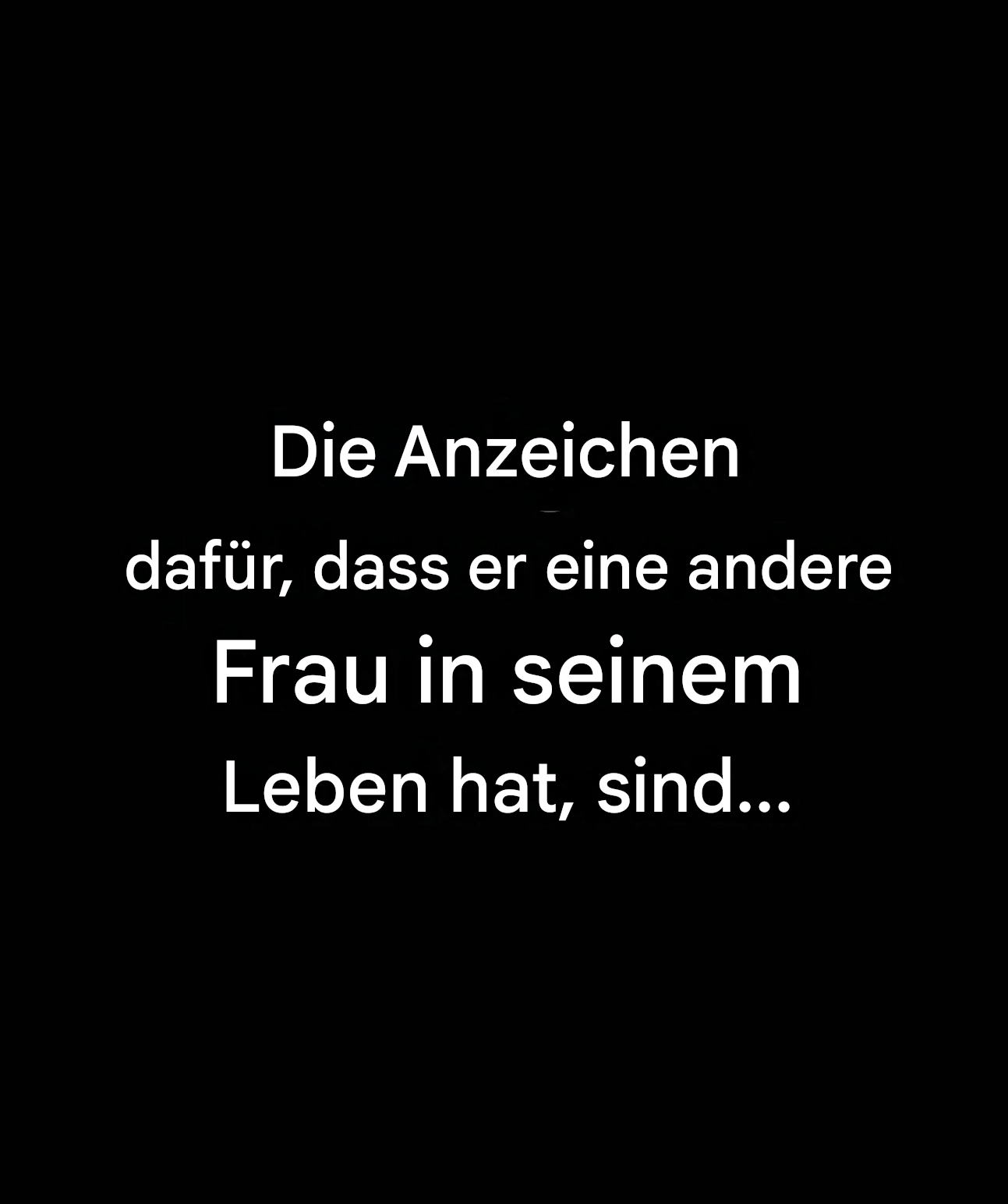 9 Anzeichen, die beweisen, dass er tatsächlich eine andere Frau (eine Geliebte) in seinem Leben hat