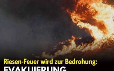 Riesen-Feuer wird zur Bedrohung: Evakuierung gestartet – Anwohner in „extremer Gefahr“