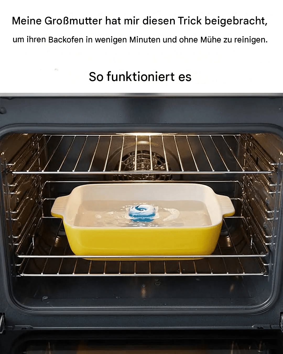 Hier ist ein einfacher, altbewährter Trick zum Reinigen eines Backofens.